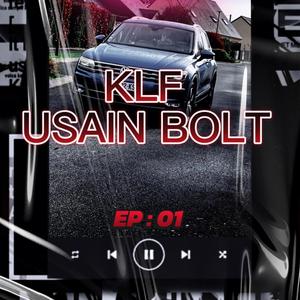 Klf usain bolt EP1 (Version glace)