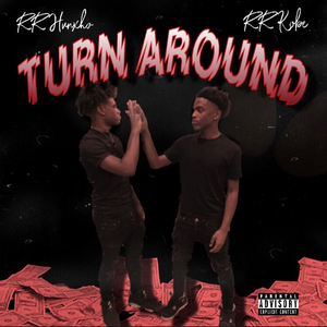 Turn Around (feat. RR Kobe)