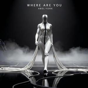 Where Are You