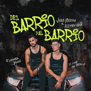 Del Barrio Pal Barrio (Remix)