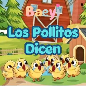 Los pollitos dicen