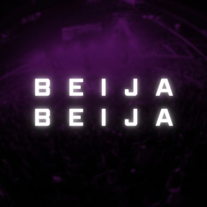 Beija, Beija