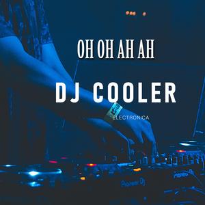 Oh Oh Ah Ah