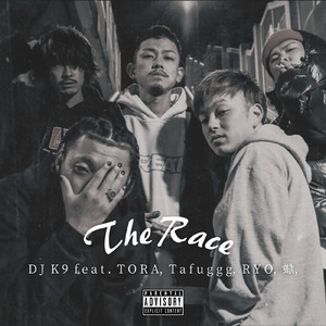 The Race (feat. TORA, Tafuggg, RYO & 蠍)