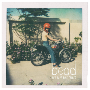 You Have Nice Things