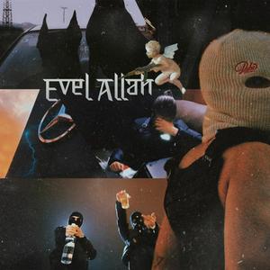 EVEL ALLAH (feat. Izole & Jamal cartel)