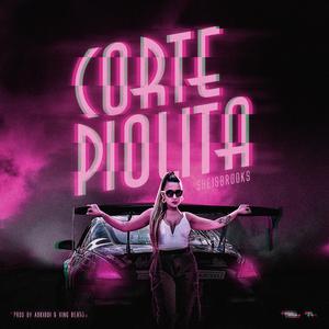 CORTE PIOLITA ("Audio Oficial")