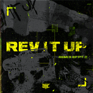 Rev It Up (Hvdra Remix)
