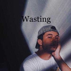 Wasting