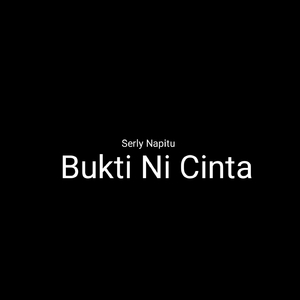 BUKTI NI CINTA