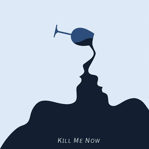 Kill Me Now