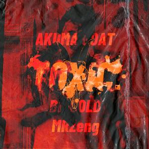 TOXIC.(prod by 14rocketboi&R9C!!!)
