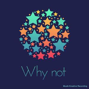 Why not (Original Mix)