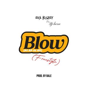 BLOW (at all at all) (feat. Dj horse)