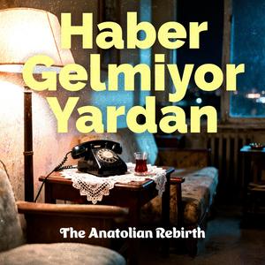 Haber Gelmiyor Yardan