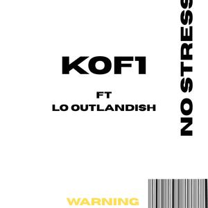 No Stress (feat. Lo Outlandish)