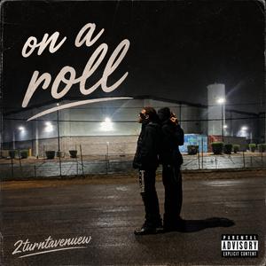 On A Roll