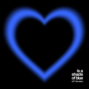 Love is a shade of blue