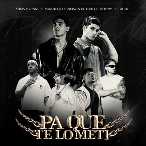 PA QUE TE LO METI (feat. Barreto)