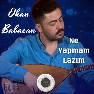NE YAPMAM LAZIM