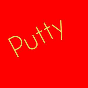 Putty
