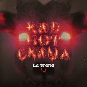 Red Hot Crema