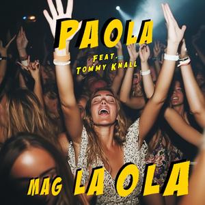 Paola mag la Ola