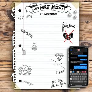 My Worst Mistake (feat. SadSpaceBoiii & Prod.Malloy)