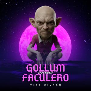 Gollum Faculero (Extended)