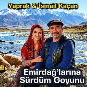 Emirdağlarına Sürdüm Goyunu