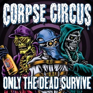 Only the Dead Survive (feat. Mastamind)