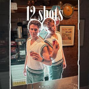 12 Shots