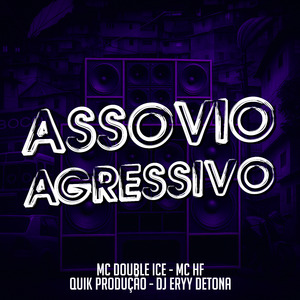 Assovio Agressivo