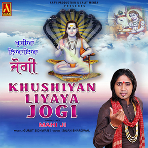 Khushiyaan Liyaya Jogi
