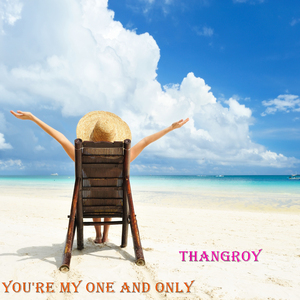 You're My One And Only