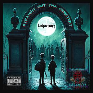 Straight Out Tha Cemetery