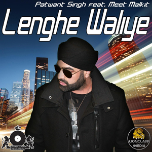 Lenghe Waliye (feat. Meet Malkit)