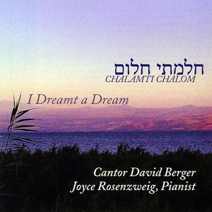 Lavry: Chalamti Chalom (I Dreamt a Dream)