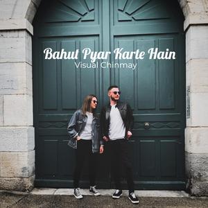 Bahut Pyar Karte Hain