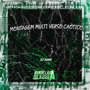 Montagem Multi Verso Caótico