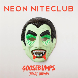 Goosebumps (Heart Thump)