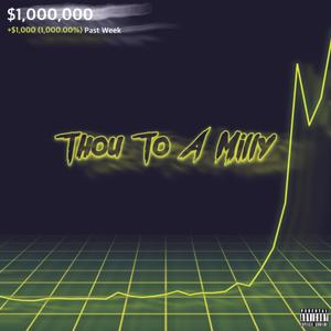 Thou To A Milly