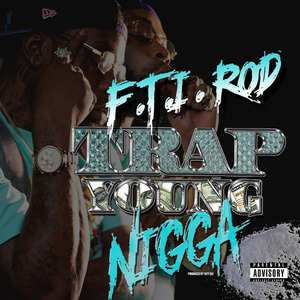 Trap Young Nigga