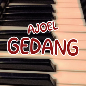 AJOEL GEDANG