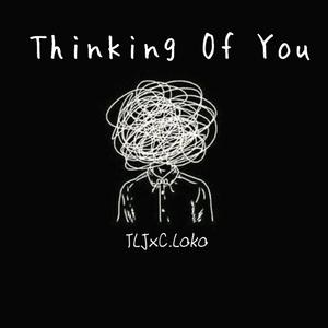Thinking Of You
