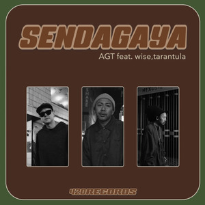 SENDAGAYA (feat. WISE & Tarantula)