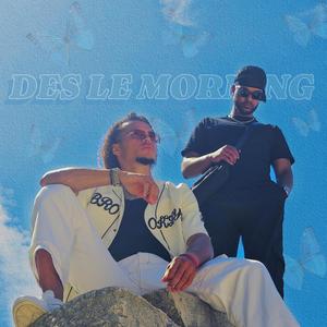 Dès le morning (feat. Levraigocho)