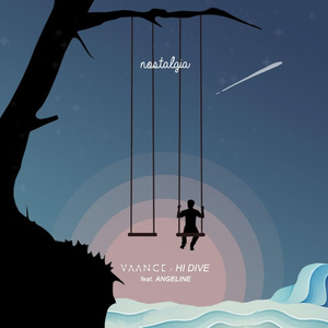 VAANCE x HI DIVE - Nostalgia (feat. Angeline)