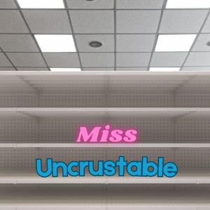 Miss Uncrustable (feat. Valious)