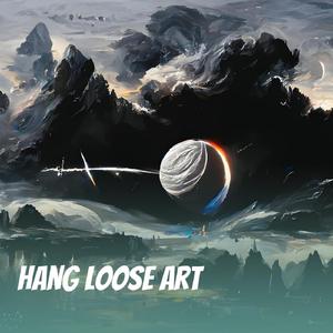 Hang Loose Art